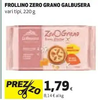 Coop Galbusera Zero Grano Integrale Con Mais E Grano Saraceno 220 G(ml) offerta