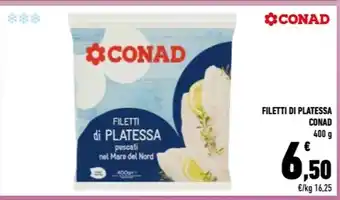 Conad City FILETTI DI PLATESSA CONAD 400 g offerta