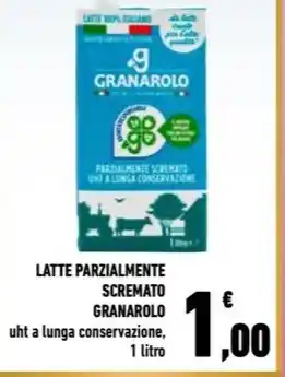 Conad City LATTE PARZIALMENTE SCREMATO GRANAROLO, 1 litro offerta