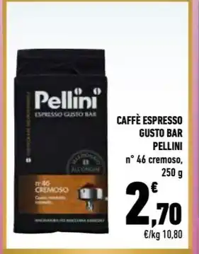Conad City CAFFÈ ESPRESSO GUSTO BAR PELLINI n°46 cremoso, 250 g offerta