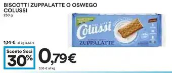 Coop BISCOTTI ZUPPALATTE O OSWEGO COLUSSI 250 g offerta