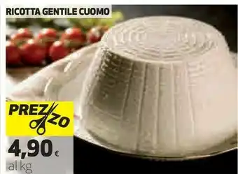 Ipercoop Cuomo Ricotta Gentile offerta