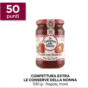 CONFETTURA EXTRA LE CONSERVE DELLA NONNA 330 g - fragole, more
