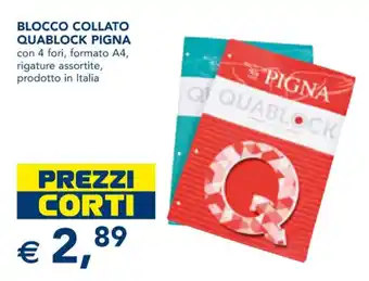 Esselunga BLOCCO COLLATO QUABLOCK PIGNA offerta