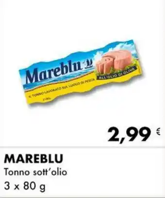 Iper Tosano MAREBLU Tonno sott'olio 3 x 80 g offerta