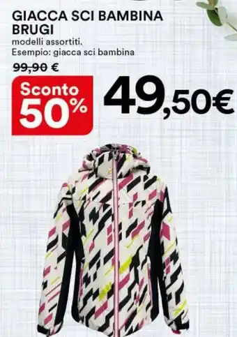Ipercoop GIACCA SCI BAMBINA BRUGI modelli assortiti offerta