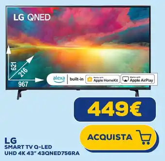 Euronics LG SMART TV Q-LED UHD 4K 43″ 43QNED756RA offerta