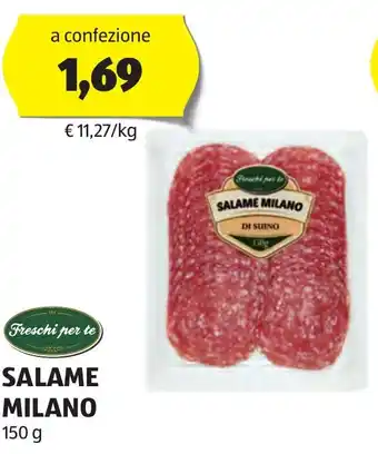 ALDI Freschi per te SALAME MILANO 150 g offerta