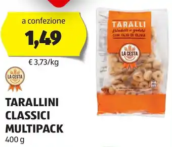 ALDI LA CESTA TARALLINI CLASSICI MULTIPACK 400 g offerta