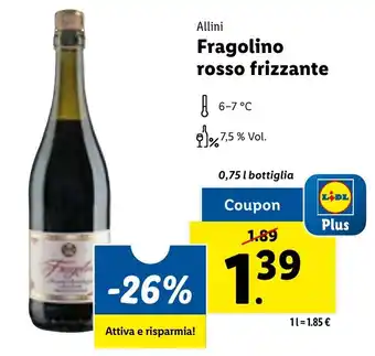 Lidl Allini Fragolino rosso frizzante 0,75 l bottiglia offerta