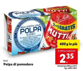 Lidl Mutti Polpa di pomodoro 3x 400 g confezione offerta