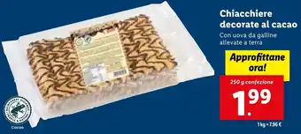 Lidl Chiacchiere decorate al cacao Con uova da galline allevate a terra 250 g confezione offerta