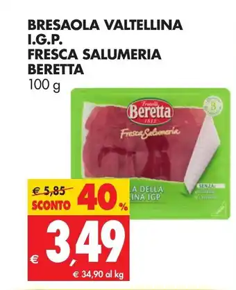 Tigros Beretta Bresaola Valtellina I.G.P. Fresca Salumeria 100g offerta