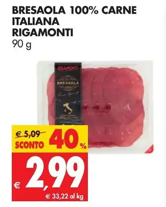 Tigros Rigamonti Bresaola 100% Carne Italiana 90g offerta