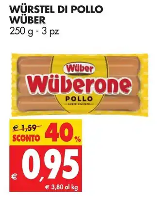 Tigros Wüber Würstel di Pollo 250g 3pz offerta