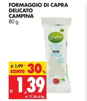 Tigros Campana Formaggio di Capra Delicato 80g offerta