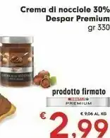 Despar Despar Premium Crema Di Nociole 30% offerta