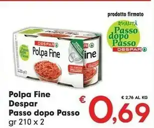 Despar Despar Passo Dopo Passo Polpa Fine offerta