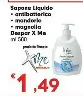 Despar Despar X Me Sapone Liquido Antibatterico/Mandorle/Magnolia offerta