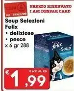 Despar Purina Soup Selezioni Felix Deliziose / Pesce offerta