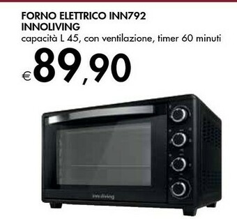 Bennet Innoliving Forno elettrico offerta