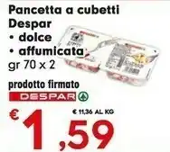 Despar Despar Pancetta A Cubetti offerta