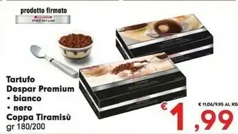 Despar Despar Premium Tartufo / Coppa Tiramisu offerta