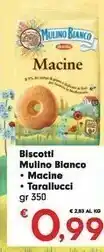 Despar Mulino Bianco Biscotti Macine / Taralluci offerta
