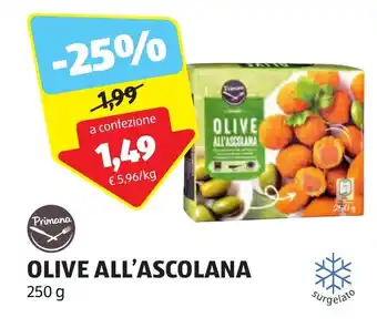 ALDI Primana OLIVE ALL'ASCOLANA 250 g offerta