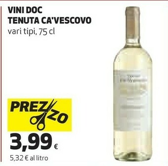 Coop Tenuta Ca'vescovo Vini Doc offerta