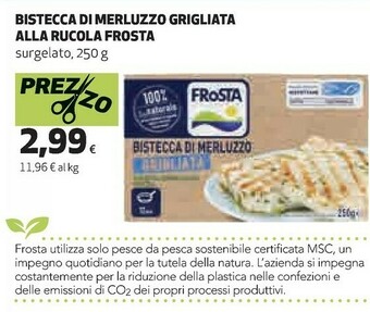 Coop Frosta Bistecca Di Merluzzo Grigliata Alla Rucola offerta