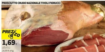 Coop Fiorucci Prosciutto Crudo Nazionale Tivoli offerta