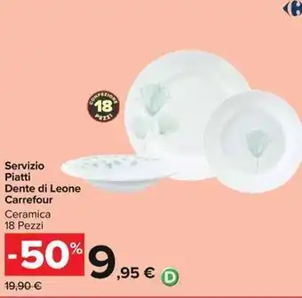 Servizio Piatti Dente di Leone Carrefour