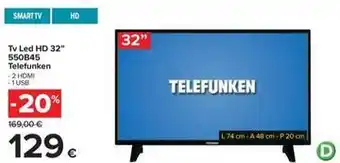 Carrefour Iper Tv Led HD 32" 550B45 Telefunken offerta