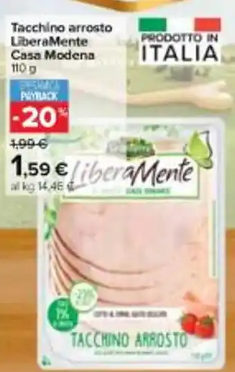 Carrefour Iper Tacchino arrosto Liberamente Casa Modena 110 g offerta