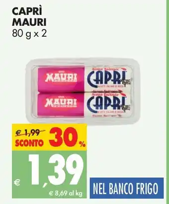 Tigros Mauri Caprì 80g x 2 offerta