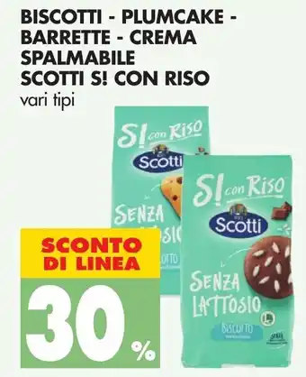 Tigros 30% Sconto Scotti S! con Riso Biscotti - Plumcake - Barrette - Crema Spalmabile offerta