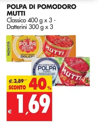 Tigros Mutti Polpa di Pomodoro 400g x 3 - 300g x 3 offerta