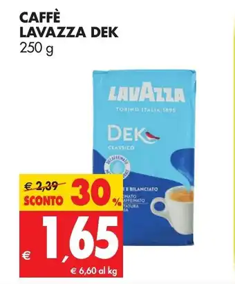 Tigros Lavazza Dek Caffè 250g offerta