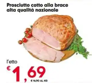 Eurospar Prosciutto cotto alla brace alta qualità nazionale offerta