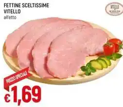 Galassia FETTINE SCELTISSIME VITELLO offerta