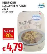 Galassia BELLIPRONTI SCALOPPINE AI FUNGHI offerta