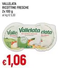 Galassia VALLELATA RICOTTINE FRESCHE offerta