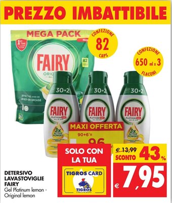 Tigros Fairy Detersivo Lavastoviglie offerta