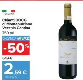 Carrefour Iper Chianti DOCG di Montepulciano Vecchia Cantina offerta