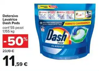 Carrefour Iper Detersivo Lavatrice Dash Pods conf 55 pezzi 1,155 kg offerta