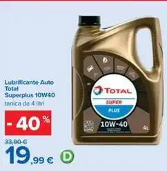 Carrefour Iper Lubrificante Auto Total Superplus 10W40 tanica da 4 litri offerta