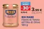 Carrefour Iper RIO MARE Filetti di Tonno all'Olio di Oliva 180 g offerta
