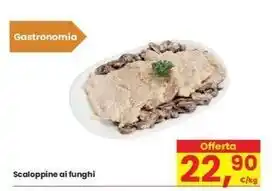 Eurospar Scaloppine ai funghi offerta