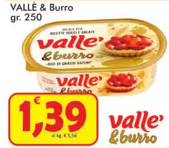 Paghi Poco Valle' & Burro 250gr offerta